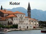 Zatoka
                                Kotorska i Kotor: 2012