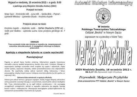 16.09.2012 - ostatni biuletyn
                            opracowany przez Ryka - wybra w tym dniu
                            jednak Tatry